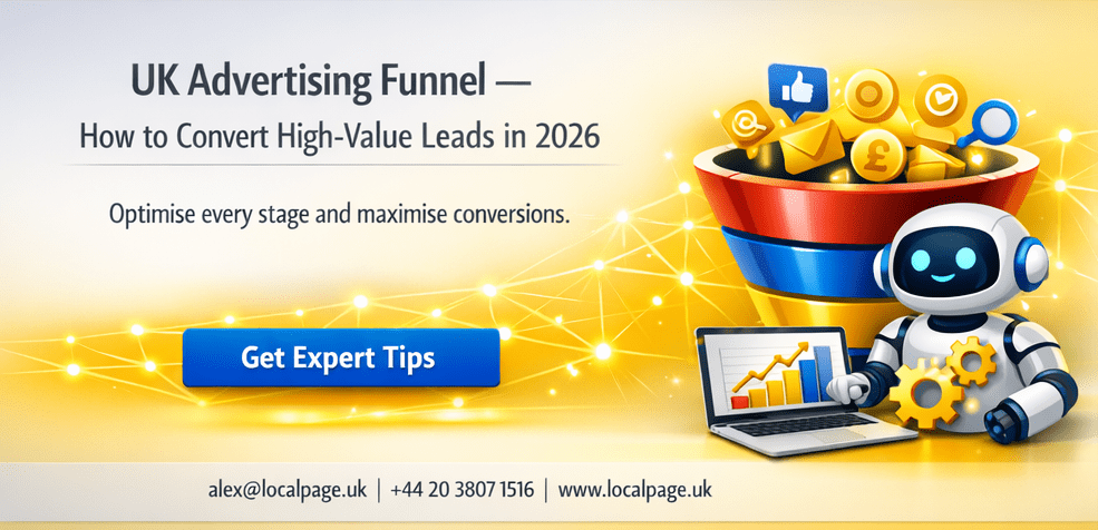 UK Advertising Funnel | Convert High‑Value Leads in 2026